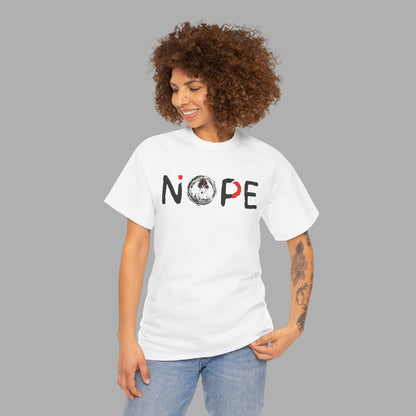 Nope T-Shirt