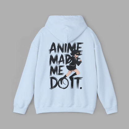 Anime Made Me Do It Hoodie