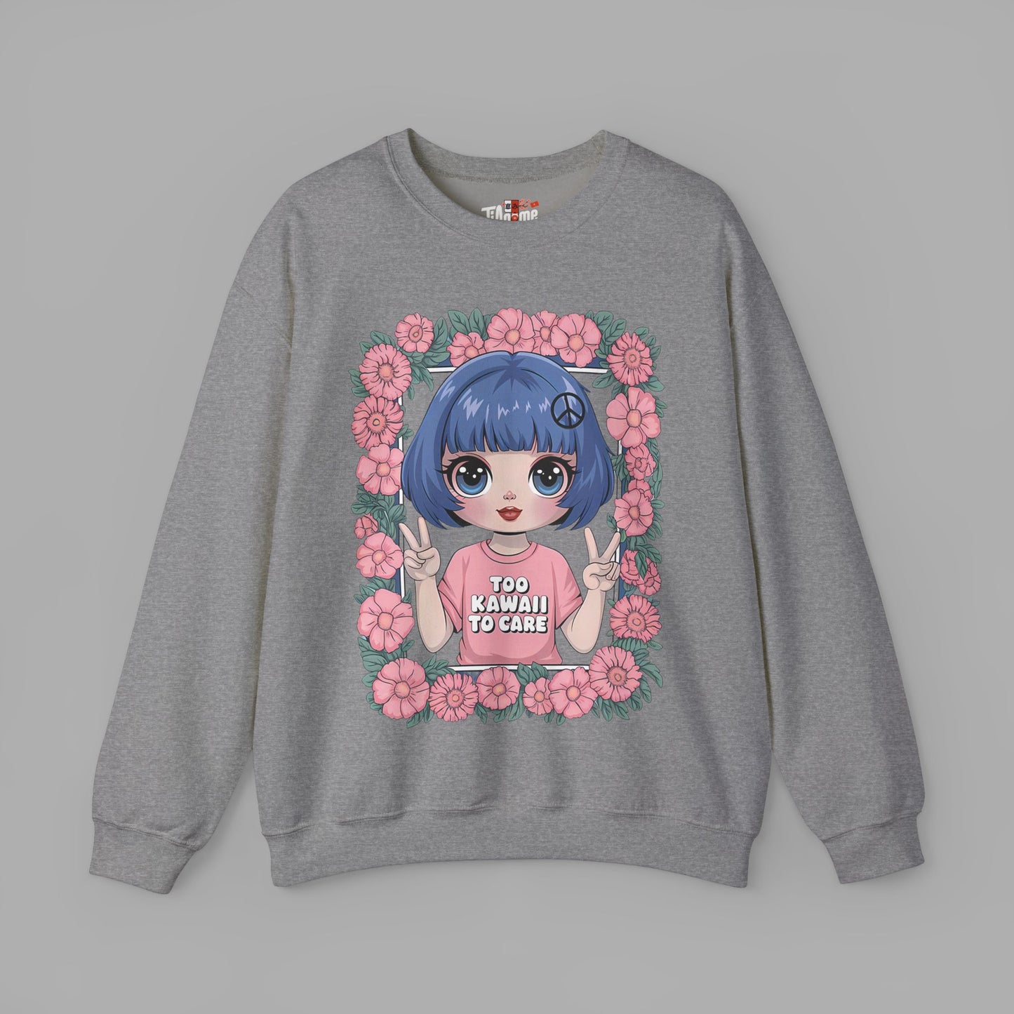 Too Kawaii to Care Sweatshirt