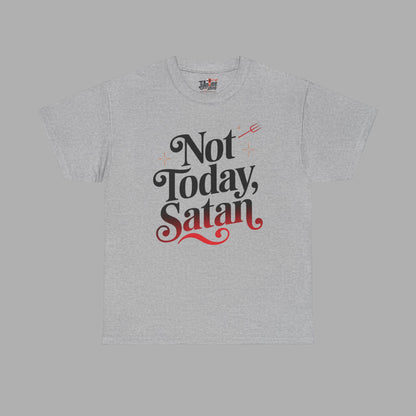 Not Today Satan T-Shirt