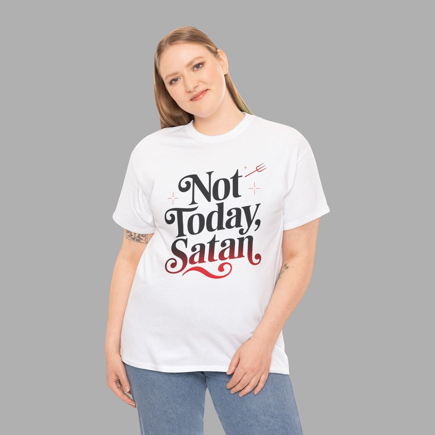 Not Today Satan T-Shirt