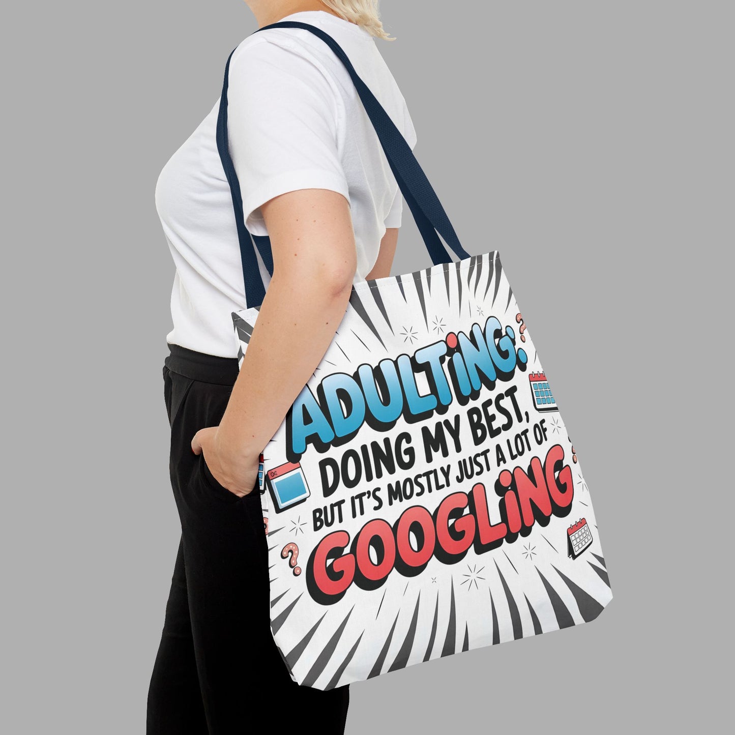 Adulting & Googling Tote Bag