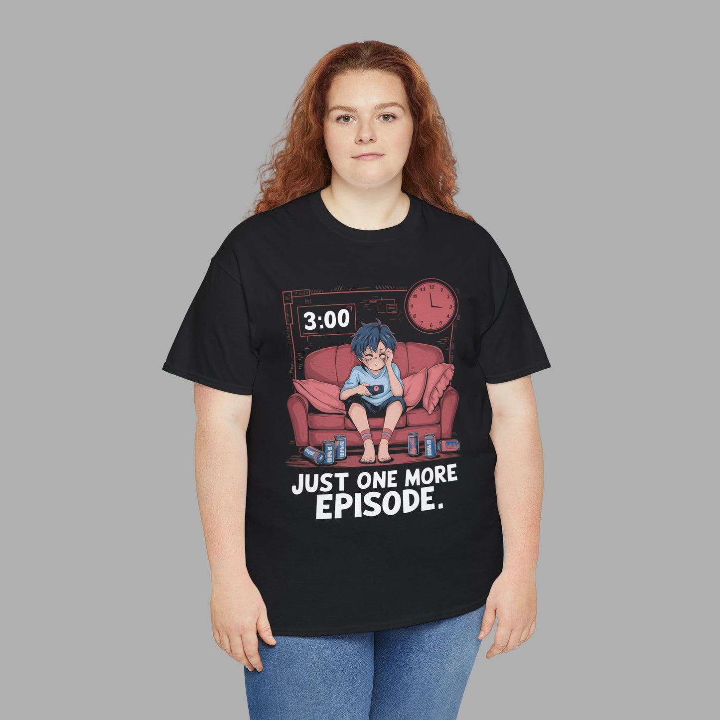 Just One More Episode T-Shirt