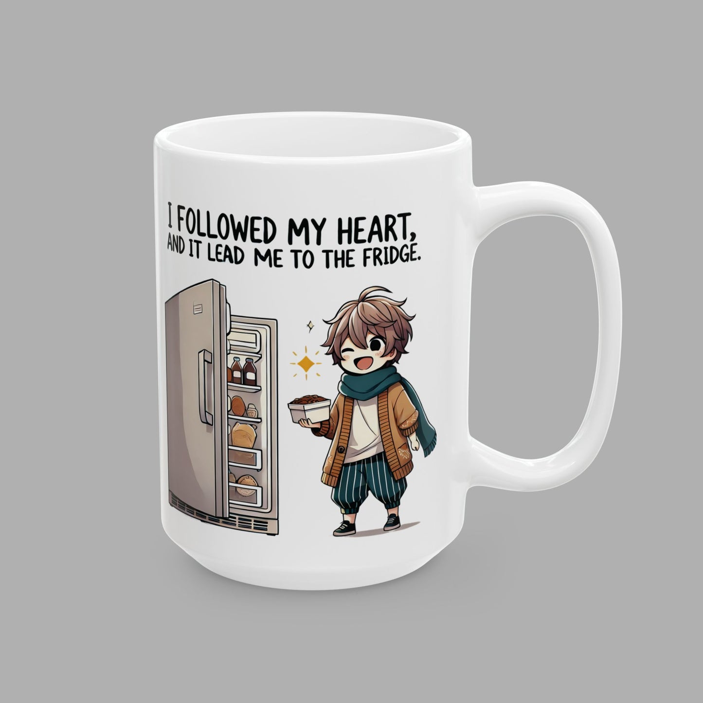 I Followed My Heart Mug