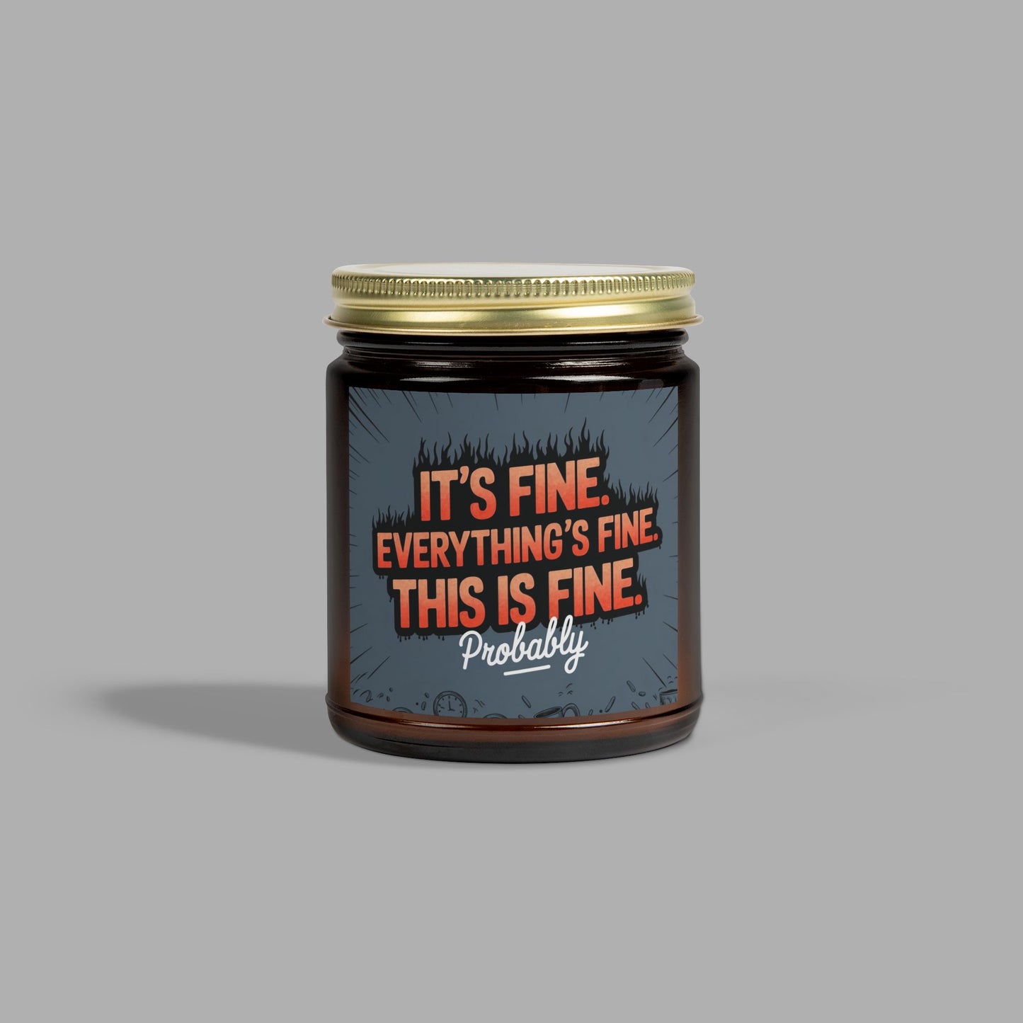 Everything's Fine Candle