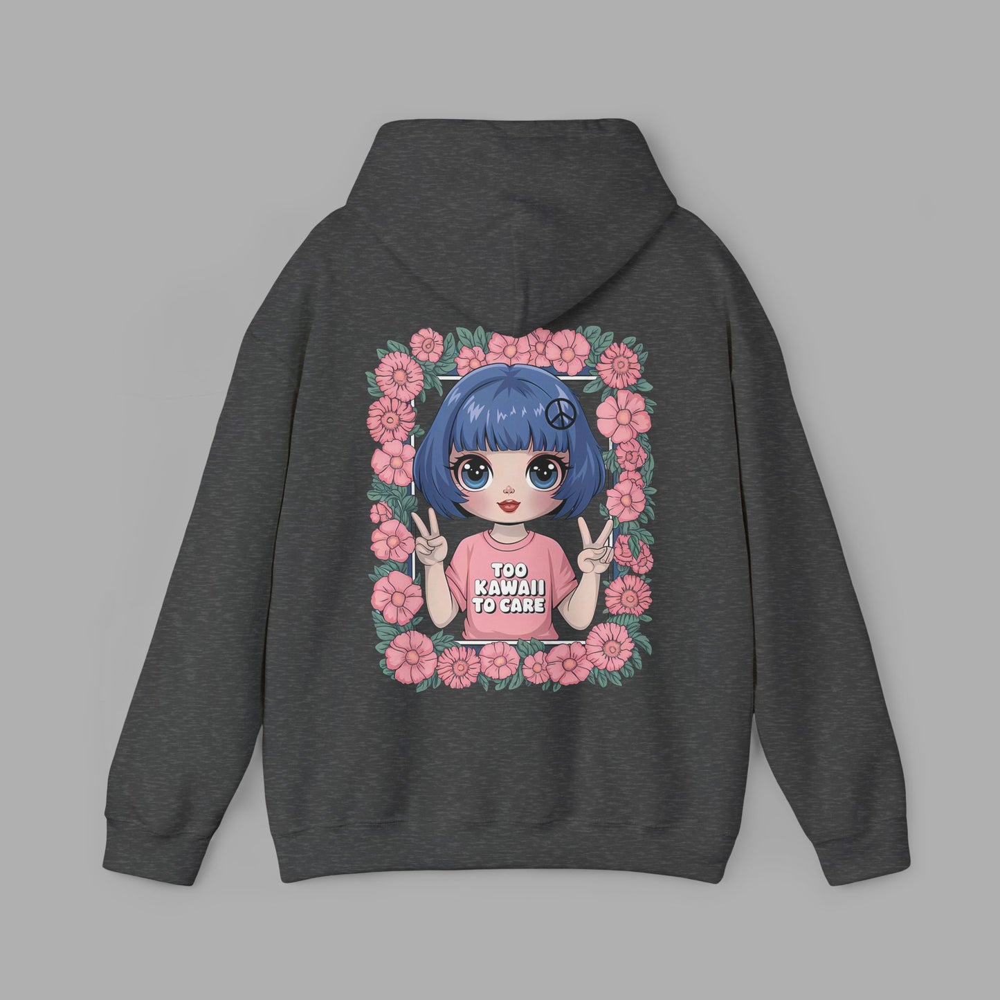 Too Kawaii to Care Hoodie