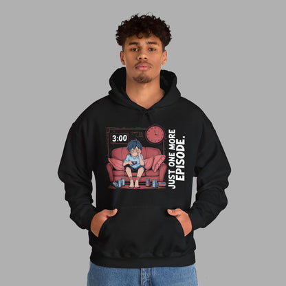 Just One More Episode Hoodie