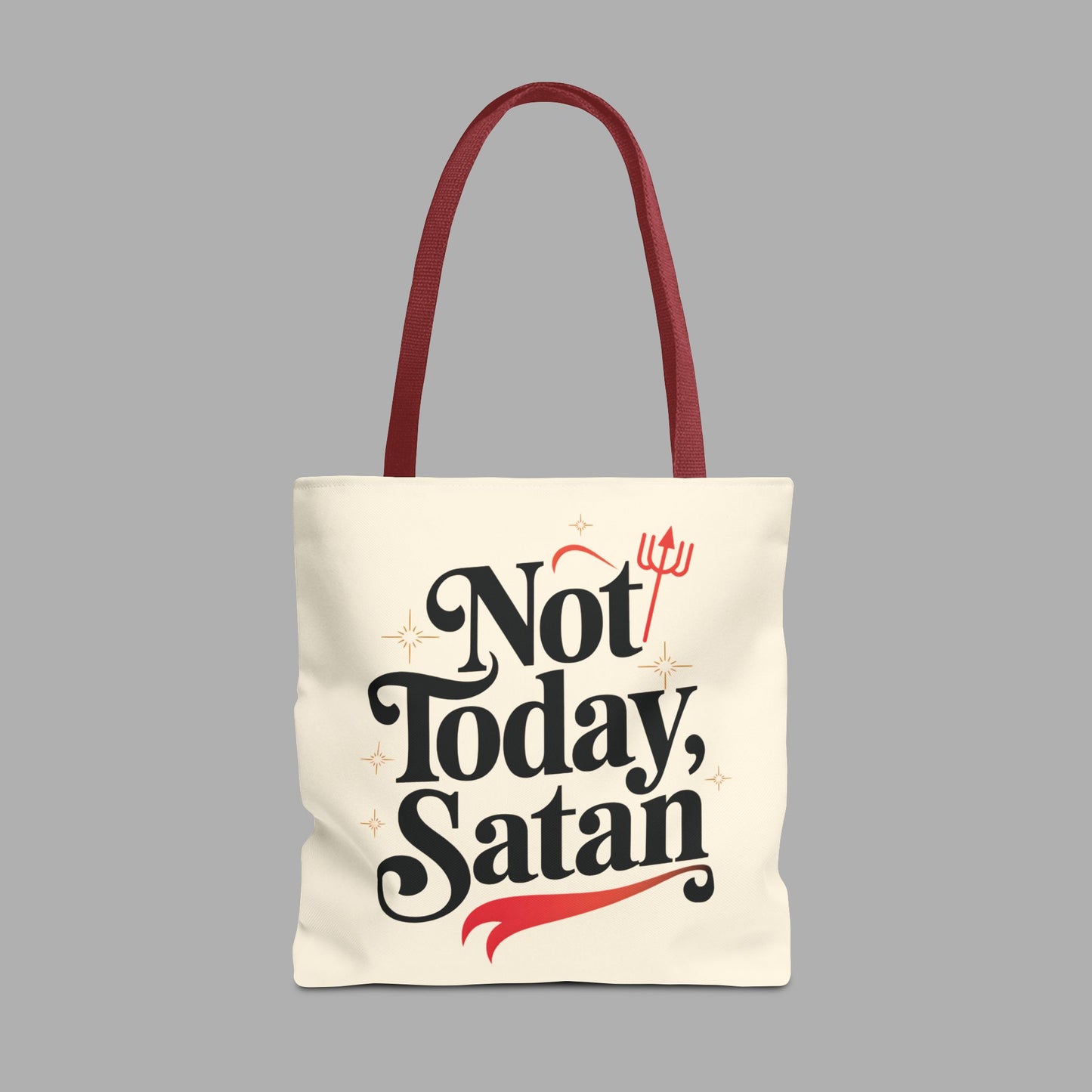 Not Today Satan Tote Bag