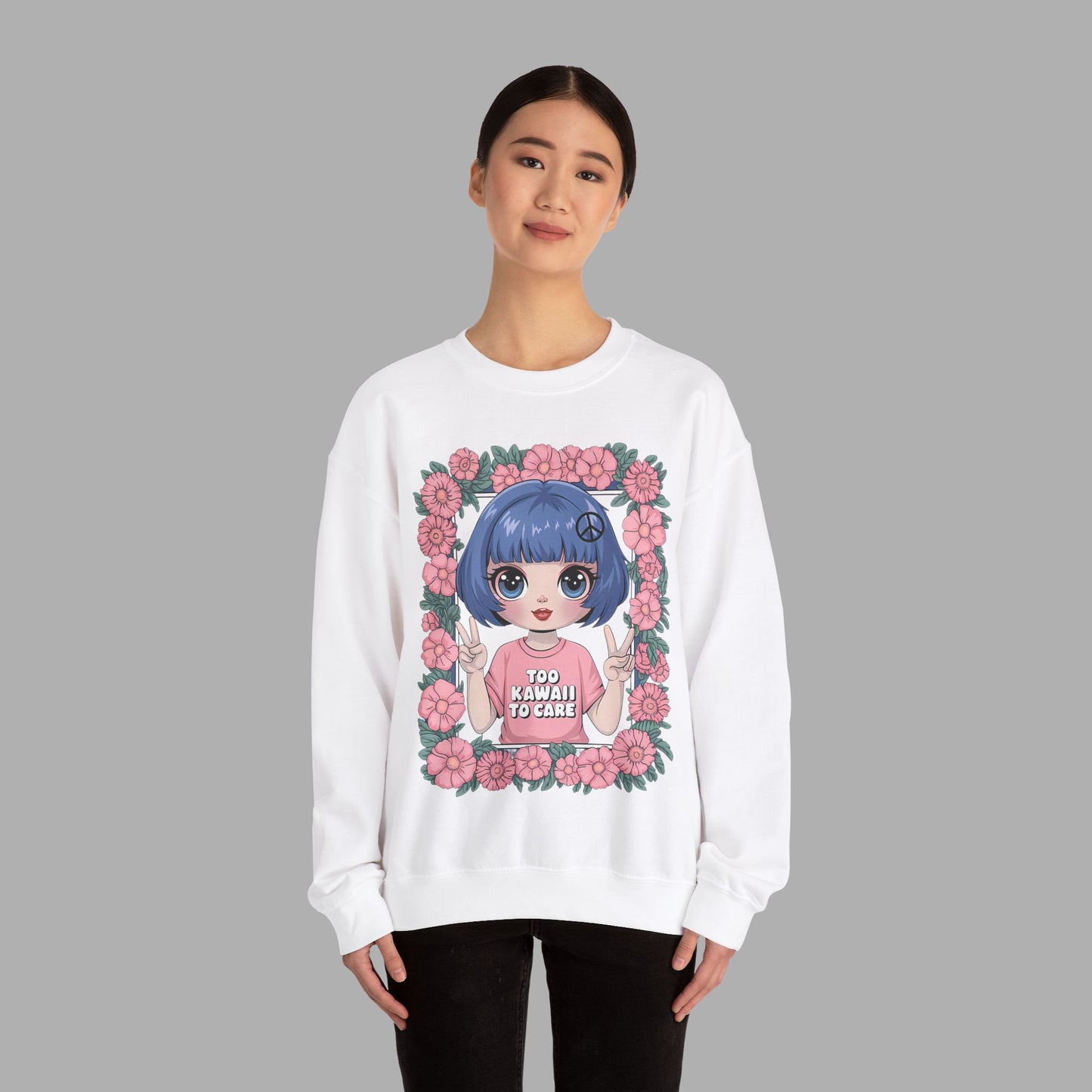 Too Kawaii to Care Sweatshirt