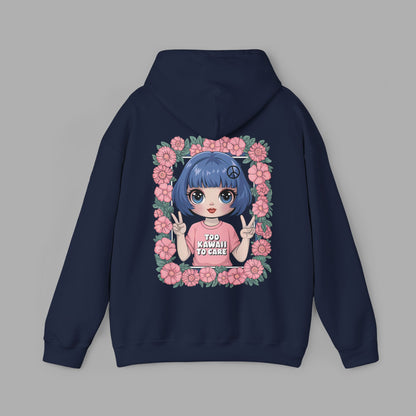 Too Kawaii to Care Hoodie