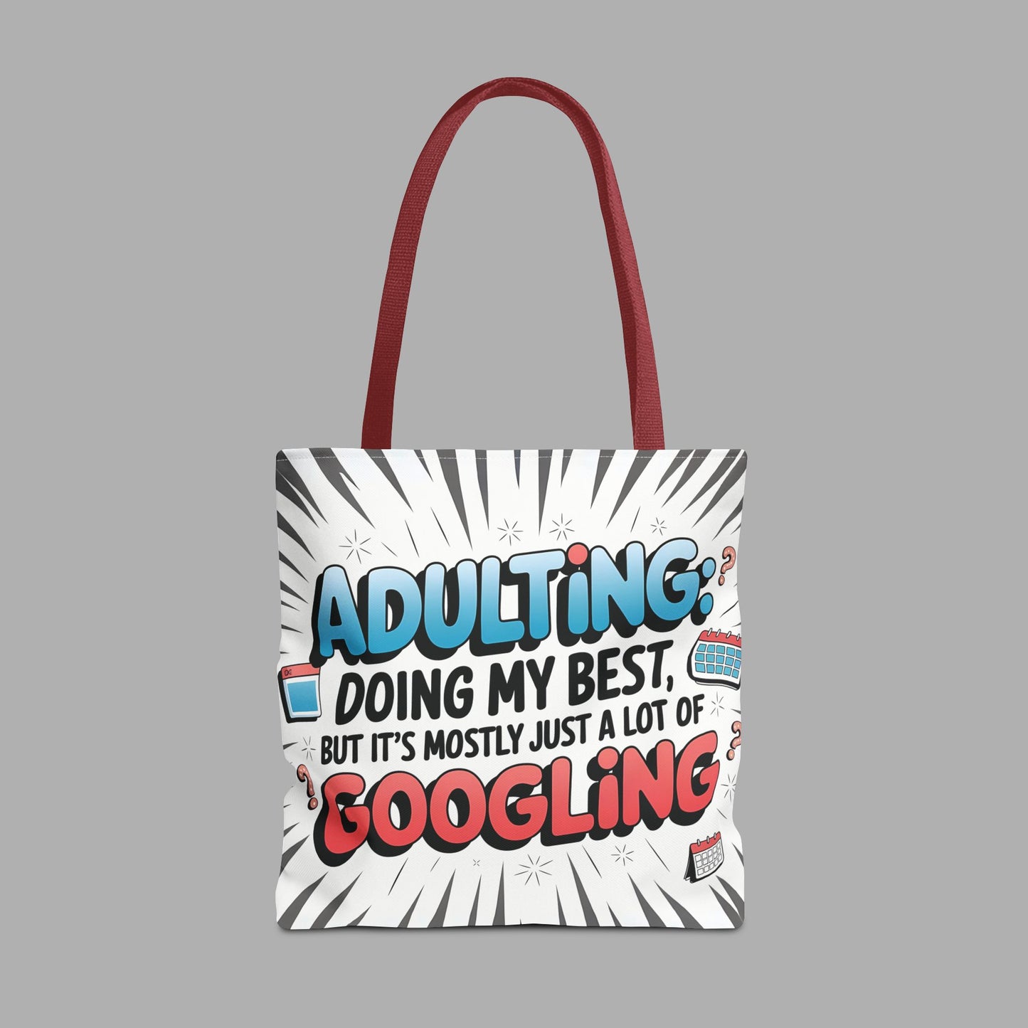 Adulting & Googling Tote Bag