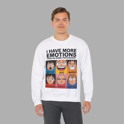 I Have More Emotions Sweatshirt