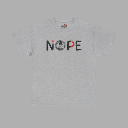 Nope T-Shirt