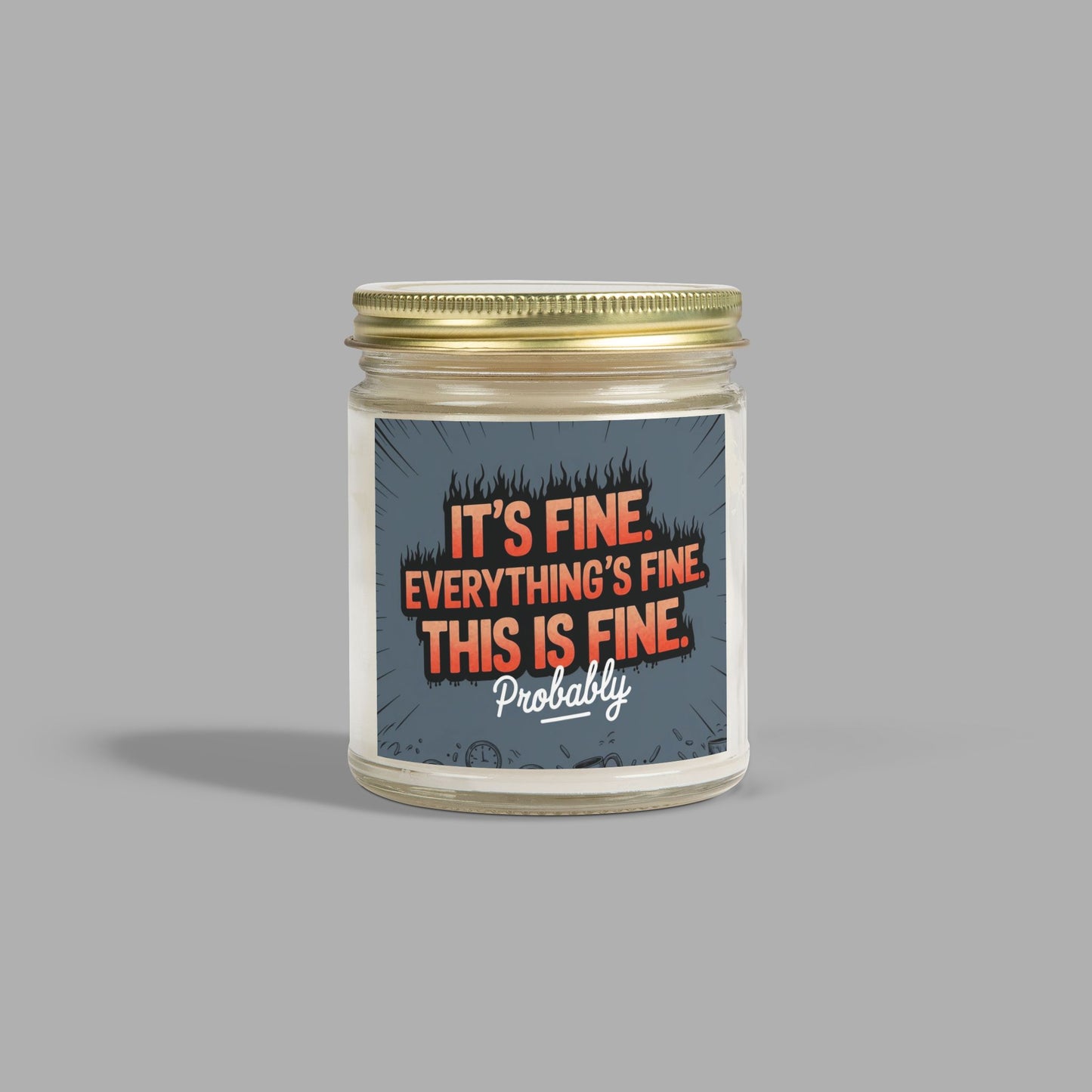 Everything's Fine Candle