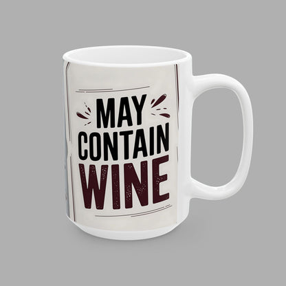 May Contain Wine Mug