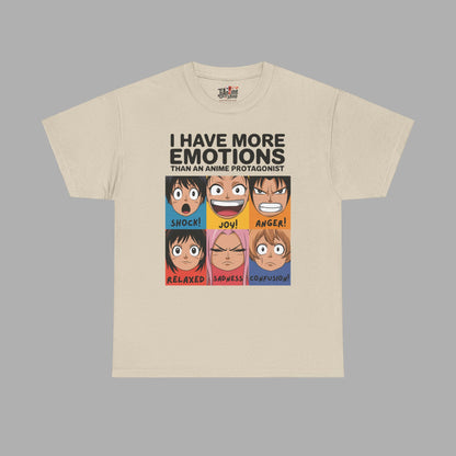 I Have More Emotions T-Shirt