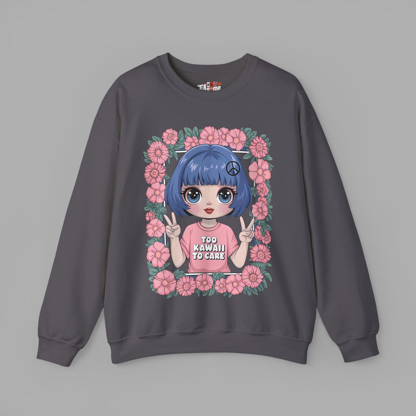 Too Kawaii to Care Sweatshirt