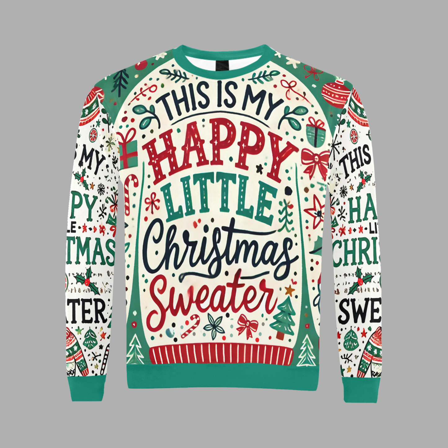 My Happy Little Christmas Ugly Sweater