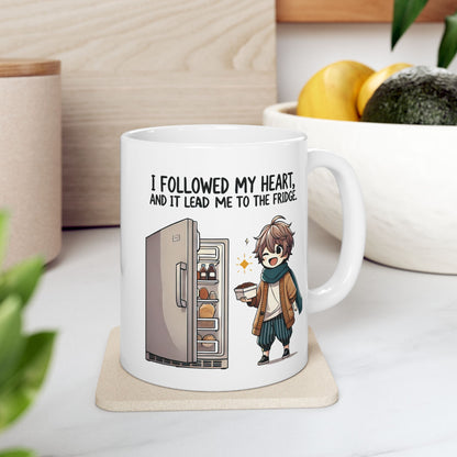 I Followed My Heart Mug