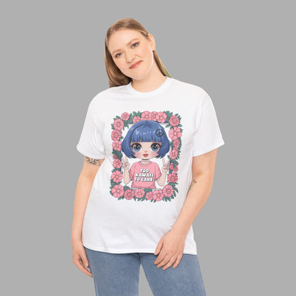 Too Kawaii to Care T-Shirt