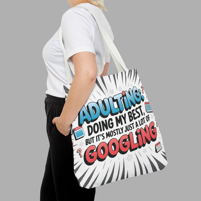 Adulting & Googling Tote Bag