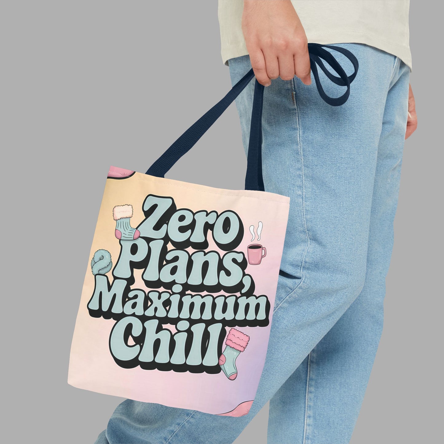 Zero Plans Maximum Chill Tote Bag