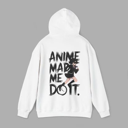 Anime Made Me Do It Hoodie