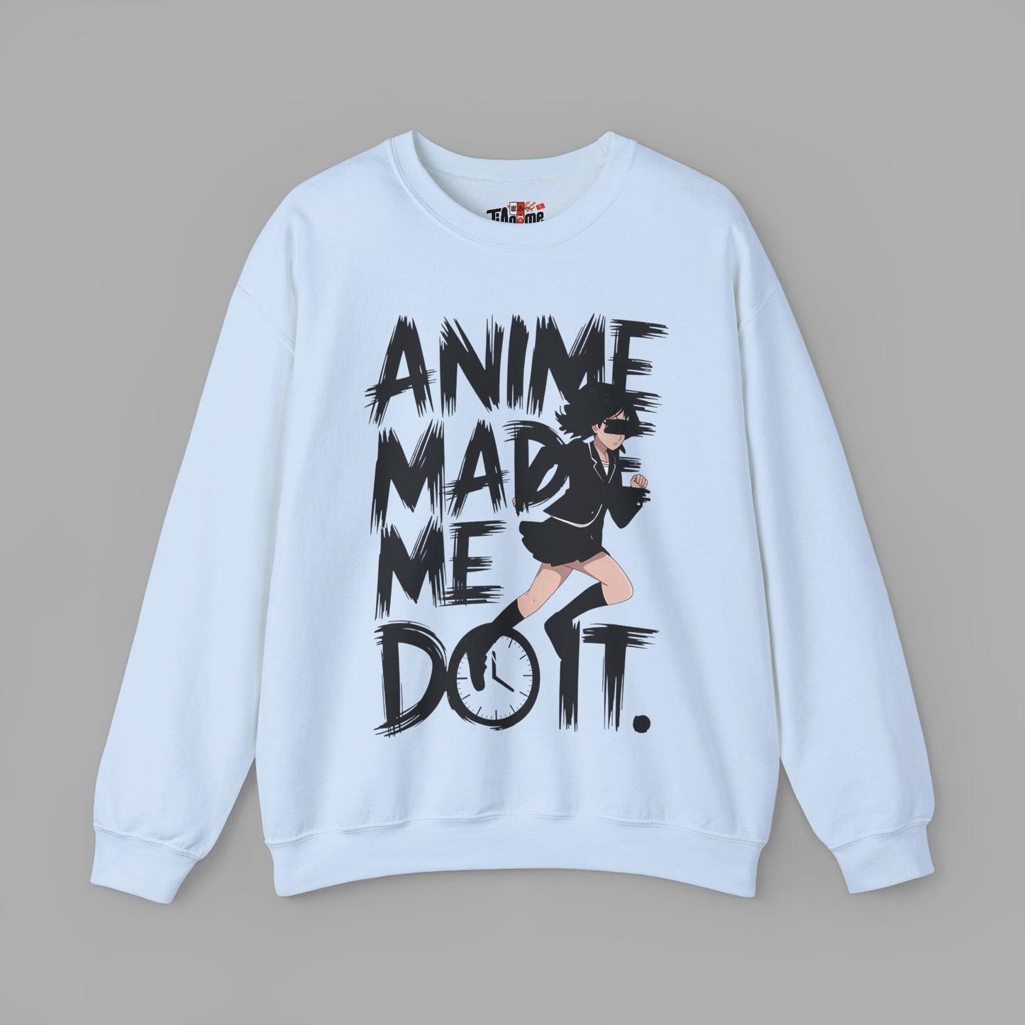 Anime Made Me Do It Sweatshirt