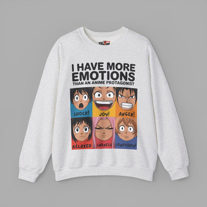 I Have More Emotions Sweatshirt