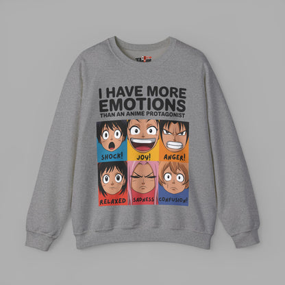 I Have More Emotions Sweatshirt