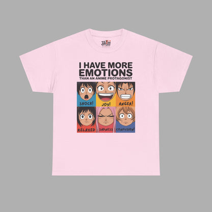 I Have More Emotions T-Shirt