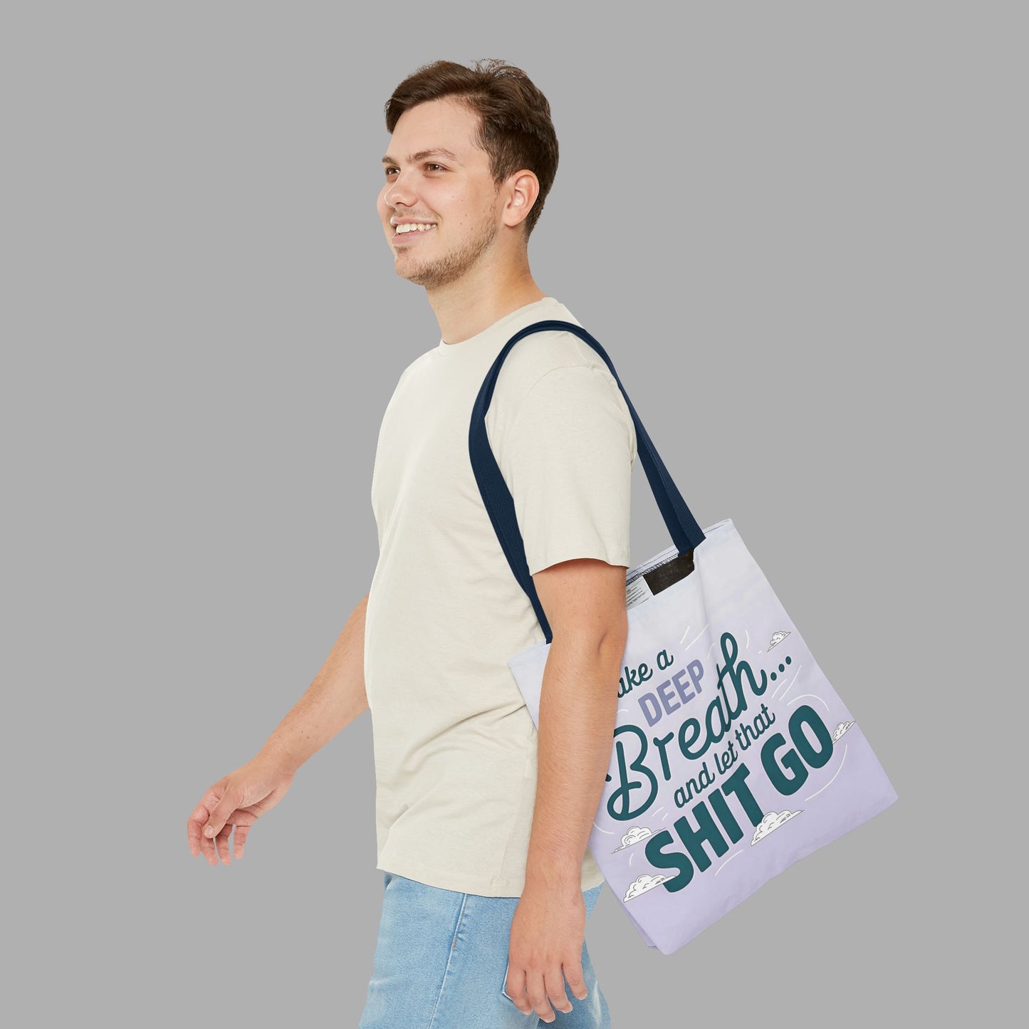 Take a Deep Breath Tote Bag