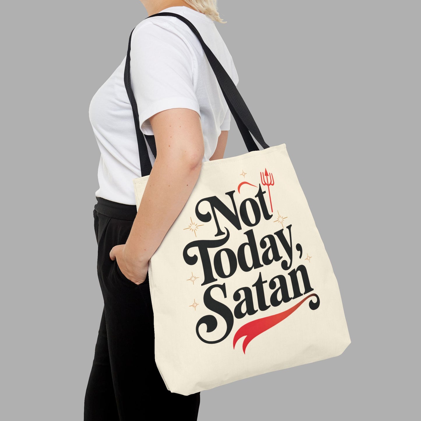 Not Today Satan Tote Bag